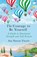 The Courage to be Yourself, Sue Patton Thoele - Paperback - 9781409177784