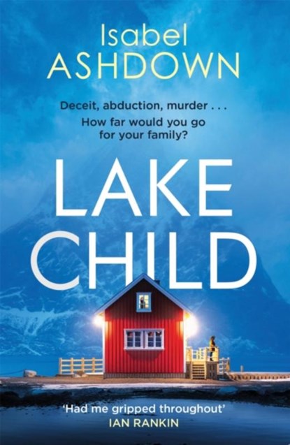 Lake Child, Isabel Ashdown - Paperback - 9781409178927