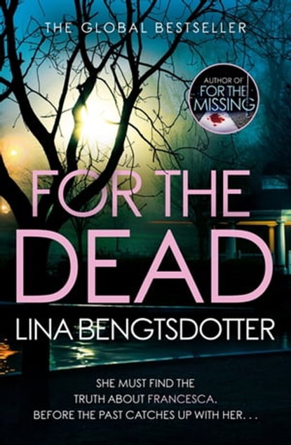 For the Dead, Lina Bengtsdotter - Ebook - 9781409179399