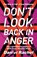 Don't Look Back In Anger, Daniel Rachel - Gebonden - 9781409180715