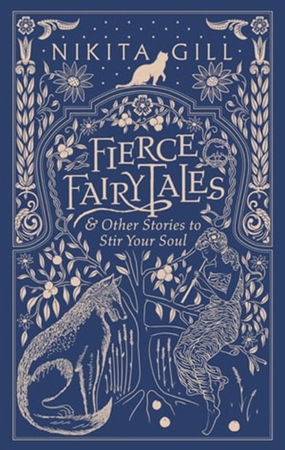 Fierce Fairytales, Nikita Gill - Ebook - 9781409181606