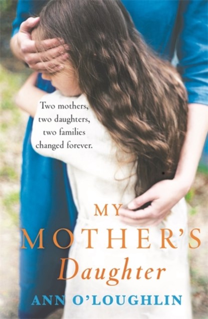My Mother's Daughter, Ann O'Loughlin - Paperback - 9781409183334