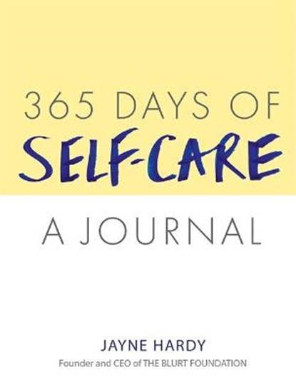 365 Days of Self-Care: A Journal, HARDY,  Jayne - Paperback - 9781409183433