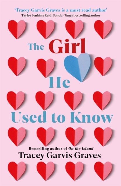 The Girl He Used to Know, Tracey Garvis Graves - Paperback - 9781409183693