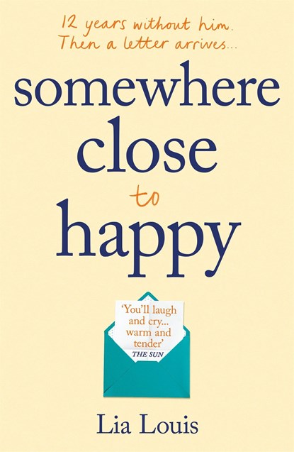 Somewhere Close to Happy, Lia Louis - Paperback - 9781409184164