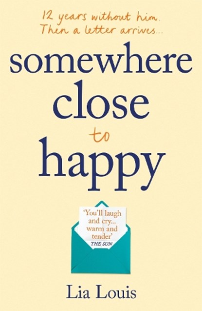 Somewhere Close to Happy, Lia Louis - Paperback - 9781409184164