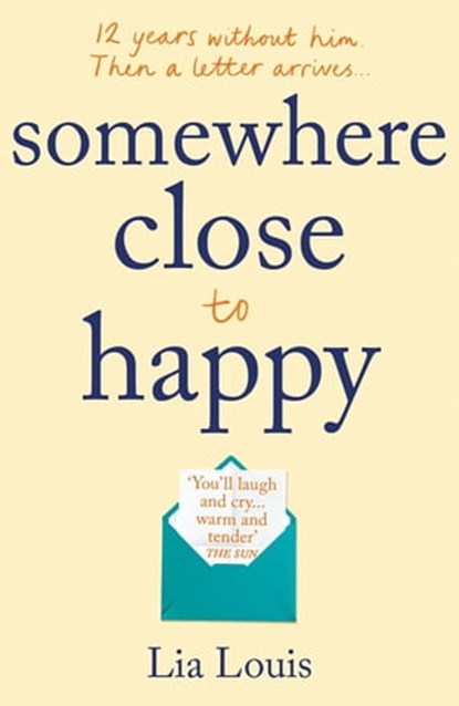Somewhere Close to Happy, Lia Louis - Ebook - 9781409184171