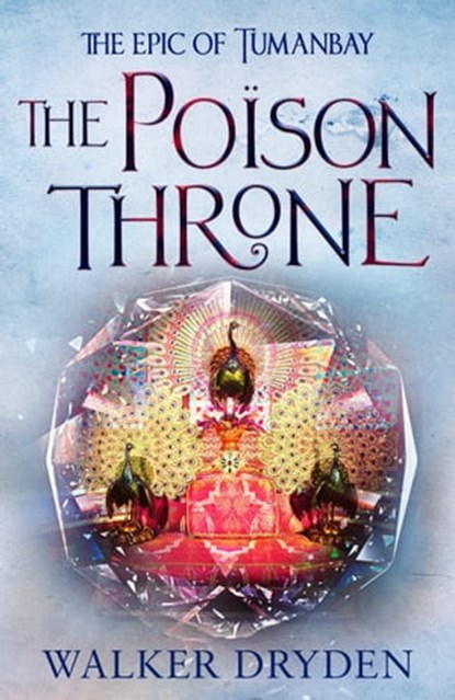 The Poison Throne, Walker Dryden - Ebook - 9781409187097