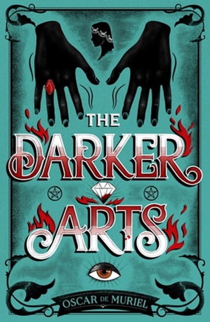 The Darker Arts, Oscar de Muriel - Ebook - 9781409187646