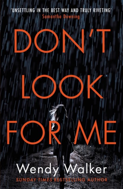 Don't Look For Me, Wendy Walker - Paperback - 9781409190073
