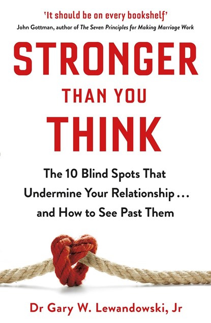 Stronger Than You Think, Dr Gary Lewandowski - Paperback - 9781409190592