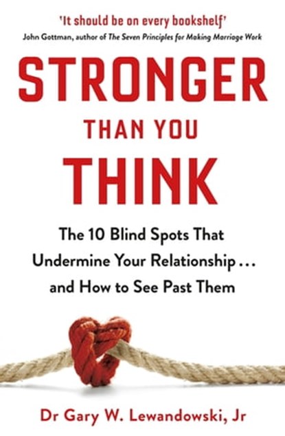 Stronger Than You Think, Dr Gary Lewandowski - Ebook - 9781409190608