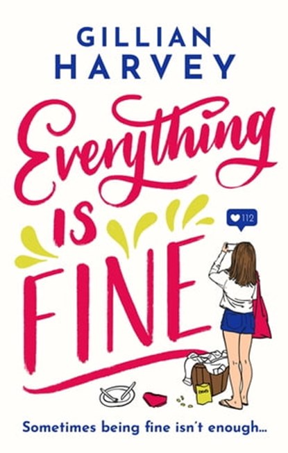 Everything is Fine, Gillian Harvey - Ebook - 9781409191872