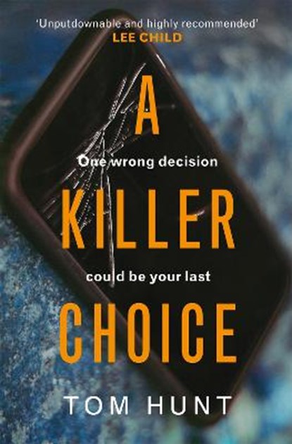A Killer Choice, Tom Hunt - Paperback - 9781409192282