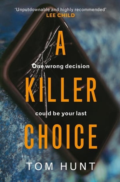A Killer Choice, Tom Hunt - Ebook - 9781409192299