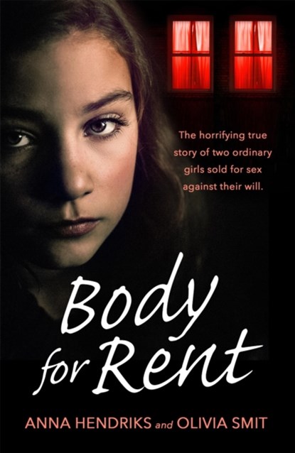 Body for Rent, Olivia Smit ; Anna Hendriks - Paperback - 9781409192749