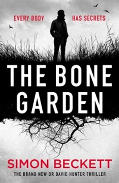 The Bone Garden, Simon Beckett - Paperback - 9781409192817