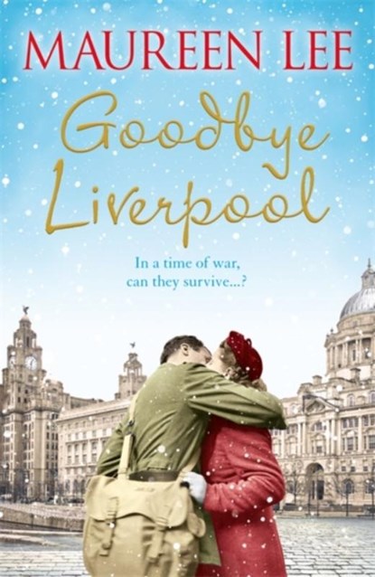 Goodbye Liverpool, Maureen Lee - Paperback - 9781409192961