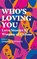 Who's Loving You, DOMINGO,  Sareeta - Gebonden - 9781409193722