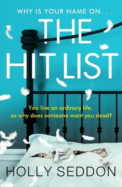 The Hit List, Holly Seddon - Ebook - 9781409195511