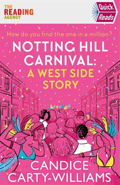 Notting Hill Carnival (Quick Reads), Candice Carty-Williams - Paperback - 9781409196181