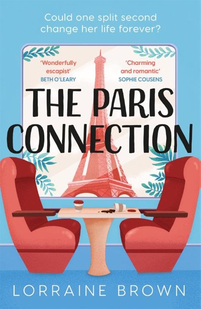 The Paris Connection, Lorraine Brown - Paperback - 9781409198390
