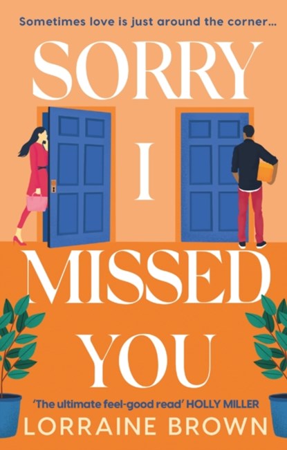 Sorry I Missed You, Lorraine Brown - Paperback - 9781409198420