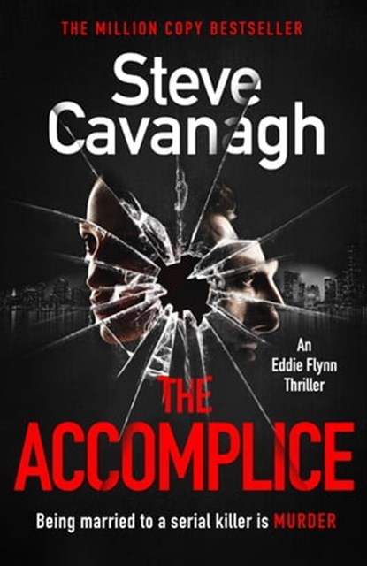 The Accomplice, Steve Cavanagh - Ebook - 9781409198765