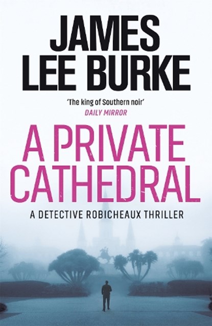A Private Cathedral, James Lee (Author) Burke - Paperback - 9781409199489