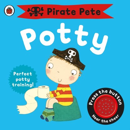 Pirate Pete's Potty, Andrea Pinnington - Gebonden - 9781409302209