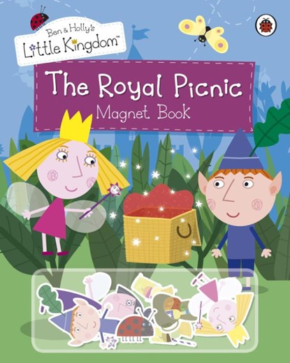 Ben and Holly's Little Kingdom: The Royal Picnic Magnet Book, Ben and Holly's Little Kingdom - Gebonden - 9781409305330