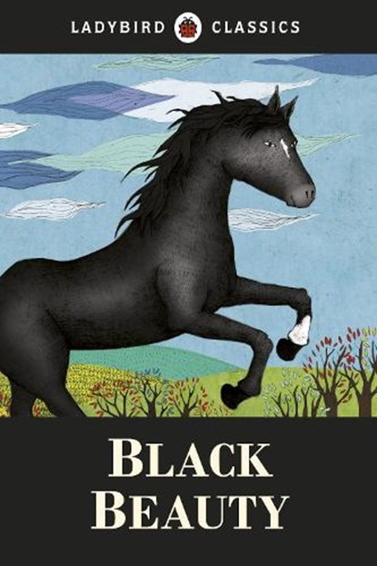 Ladybird Classics: Black Beauty, Anna Sewell - Gebonden - 9781409311249