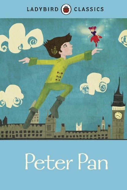 Ladybird Classics: Peter Pan, J. M. Barrie - Gebonden - 9781409312222
