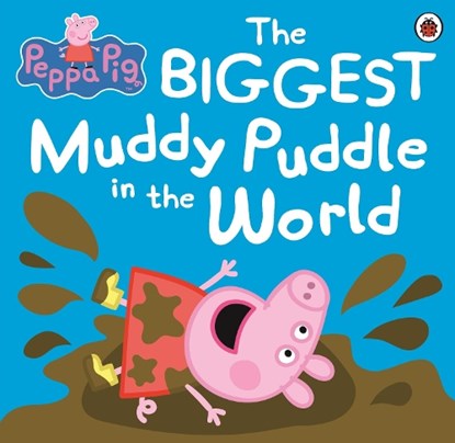 Peppa Pig: The BIGGEST Muddy Puddle in the World Picture Book, Peppa Pig - Paperback - 9781409313212