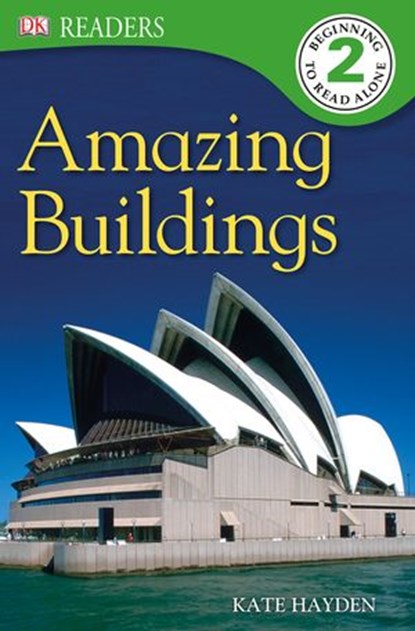 Amazing Buildings, Kate Hayden ; DK - Ebook - 9781409322719