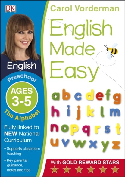 English Made Easy: The Alphabet, Ages 3-5 (Preschool), Carol Vorderman - Paperback - 9781409344728