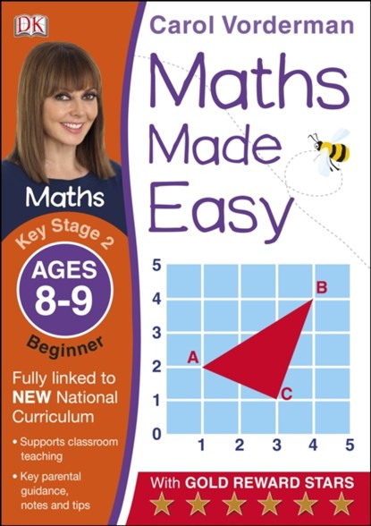 Maths Made Easy: Beginner, Ages 8-9 (Key Stage 2), Carol Vorderman - Paperback - 9781409344827