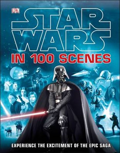 Star Wars in 100 Scenes, niet bekend - Gebonden - 9781409345725