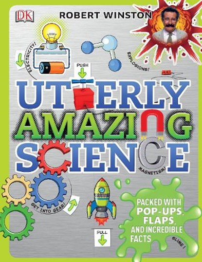 Utterly Amazing Science, Robert Winston - Gebonden - 9781409347934