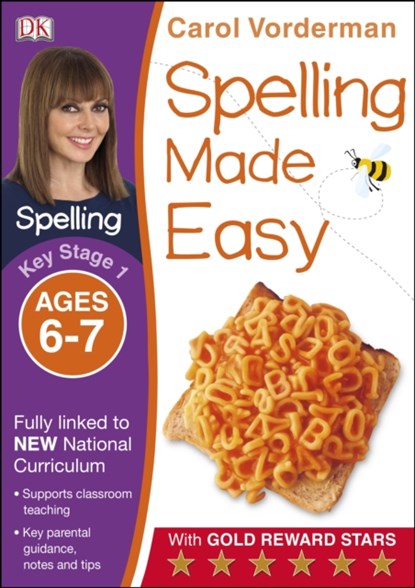 Spelling Made Easy, Ages 6-7 (Key Stage 1), Carol Vorderman - Paperback - 9781409349433