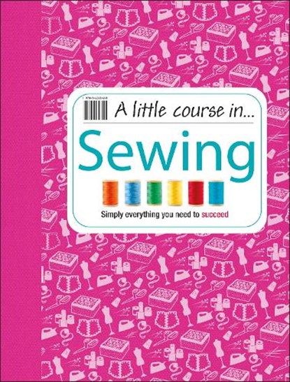 A Little Course in Sewing, Various - Gebonden - 9781409365198