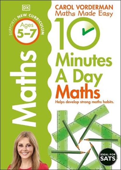 10 Minutes A Day Maths, Ages 5-7 (Key Stage 1), Carol Vorderman - Paperback - 9781409365419