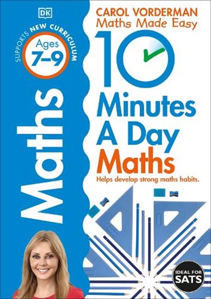 10 Minutes A Day Maths, Ages 7-9 (Key Stage 2), Carol Vorderman - Paperback - 9781409365426