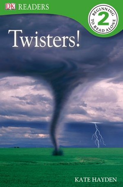 Twisters!, Kate Hayden ; DK - Ebook - 9781409367291