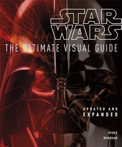 Star Wars the Ultimate Visual Guide, niet bekend - Gebonden - 9781409383215