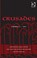 Crusades, Benjamin Z. Kedar ; Jonathan Phillips ; Jonathan Riley-Smith - Gebonden - 9781409446668