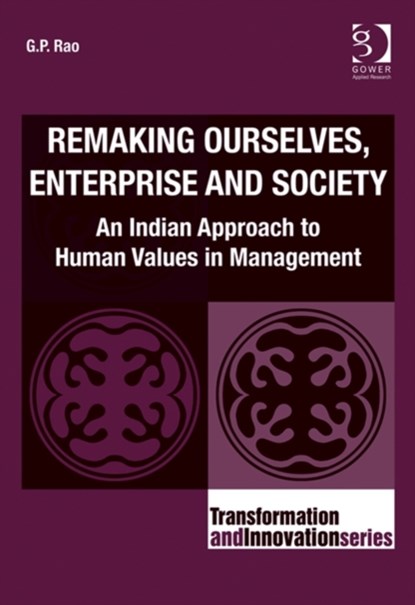 Remaking Ourselves, Enterprise and Society, G.P. Rao - Gebonden - 9781409448846