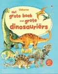 Het grote boek over grote dinosauriers | Alex Frith | 