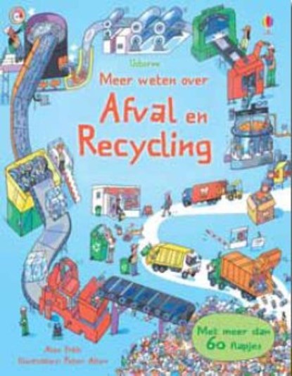 Meer weten over afval en recycling, Alex Frith - Gebonden Gebonden - 9781409538066