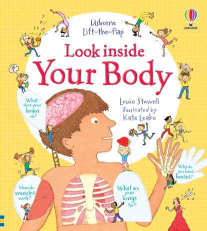 Look Inside Your Body, Louie Stowell - Gebonden - 9781409549475